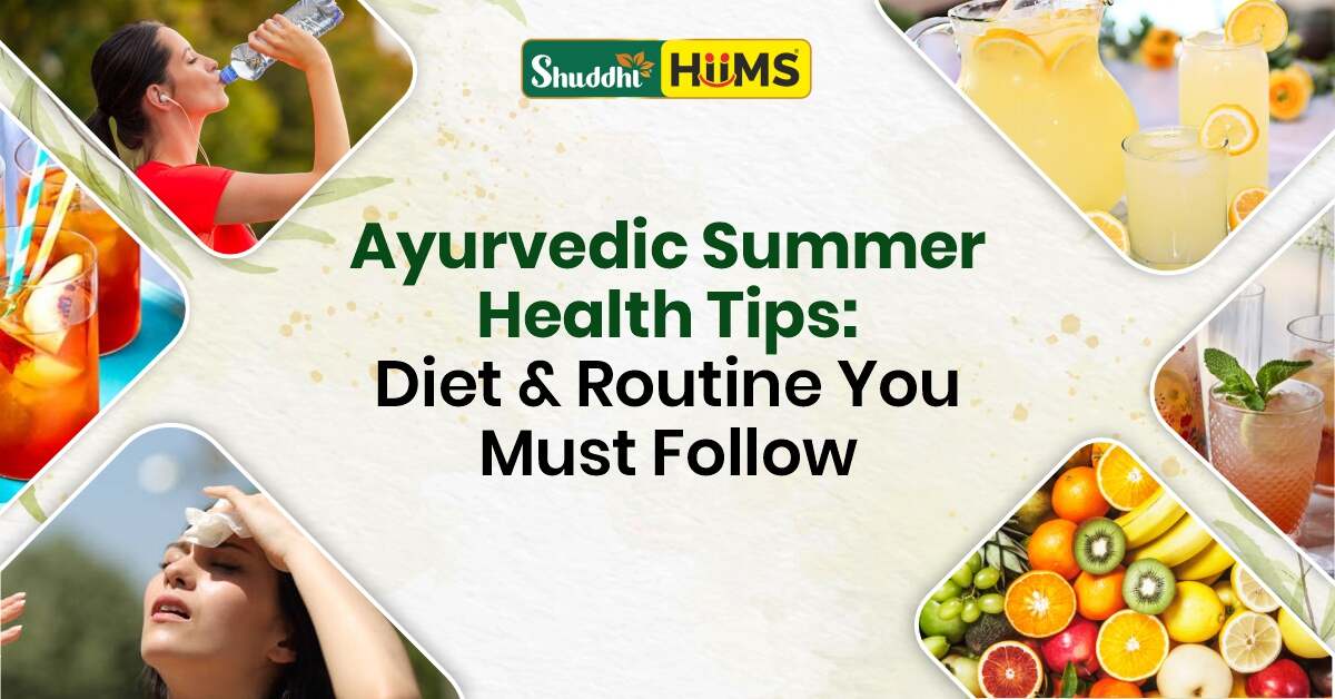 Ayurvedic summer health tips