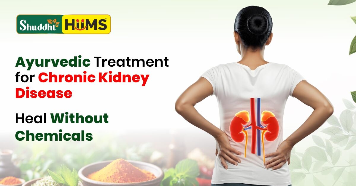 Ayurvedic Treatment for Chronic Kidney Disease