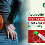 Ayurvedic Treatment for High Creatinine