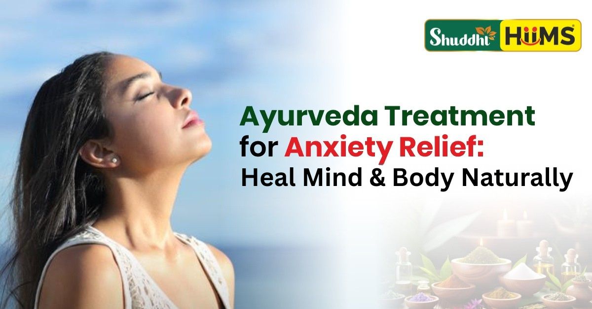 Ayurvedic Treatments for Anxiety
